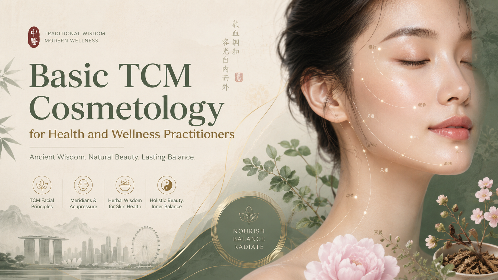 Basic TCM Cosmetology course image representing facial beauty, healthy skin, hair vitality, natural beauty and Traditional Chinese Medicine wellness